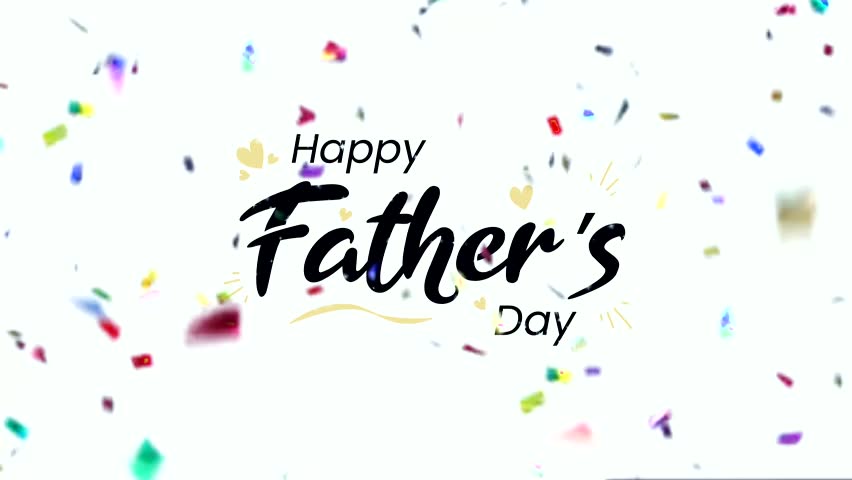 Happy Fathers Day animation text. Confetti colorful Particle Glitter. Happy Father's Day Handwritten Animated Text. Suitables for father's day greeting card and Fathers day Celebration the World | Shutterstock HD Video #1103646841