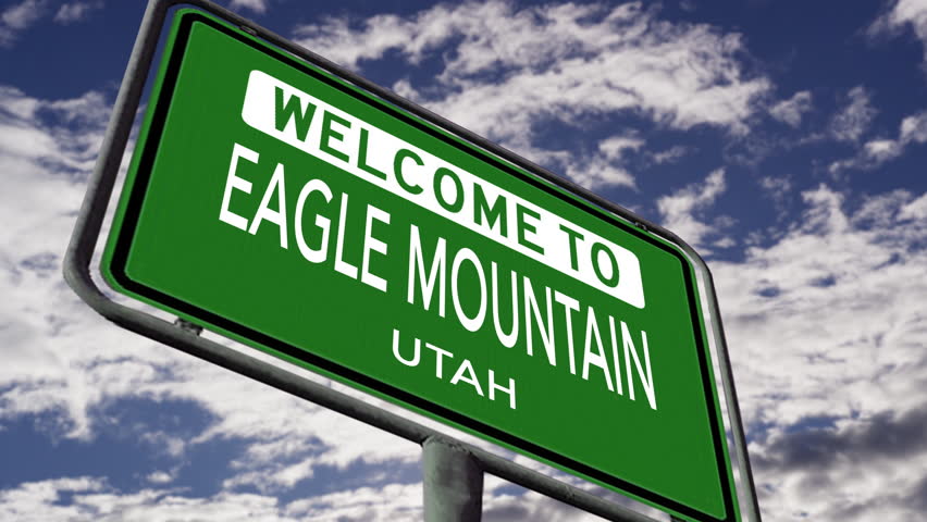 Welcome to Eagle Mountain, Utah. USA City Road Sign Close Up, Realistic 3D Animation