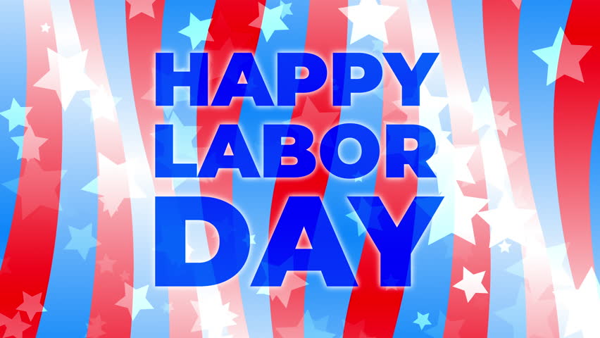 Happy Labor Day. 4k Looped Background 