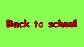 Back to school. Text. 3d video animation. Background with green chroma key background video 4k looped new