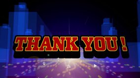 Animation of thank you banner over digital icons trails and light trails against 3d city model. Video game interface technology concept - Powered by Shutterstock - Get 15% off with code: PIKWIZARD15