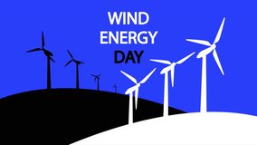 Wind energy day windmills, art video illustration.