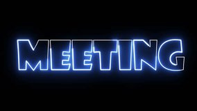 Meeting letter neon sign. Meeting text font with light. Luminous and shimmering haze inside the letters of the text Meeting.  - Powered by Shutterstock - Get 15% off with code: PIKWIZARD15