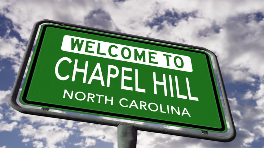 Welcome to Chapel Hill, North Carolina. USA City Road Sign Close Up, Realistic 3d Animation