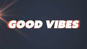 Animation of good vibes text banner with spinning effect and light spot against blue background. Video game interface technology concept - Powered by Shutterstock - Get 15% off with code: PIKWIZARD15