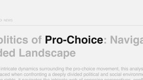 Video animation of the term 'Pro-Choice' highlighted on FAKE headlines news publications. The titles are on white background, and this can be used for editorial and non editorial content. - Powered by Shutterstock - Get 15% off with code: PIKWIZARD15