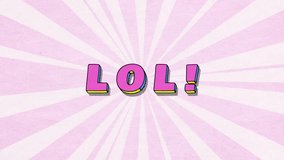LOL! - comics style 3D text with shadow on paper textured background in pink colours and 3D motion emboss effects, 4K comics style animation - Powered by Shutterstock - Get 15% off with code: PIKWIZARD15