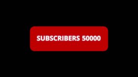 red subscriber button counting to 50 Thousand. 50K subscriber count animation. Increasing subscribers count animation. - Powered by Shutterstock - Get 15% off with code: PIKWIZARD15