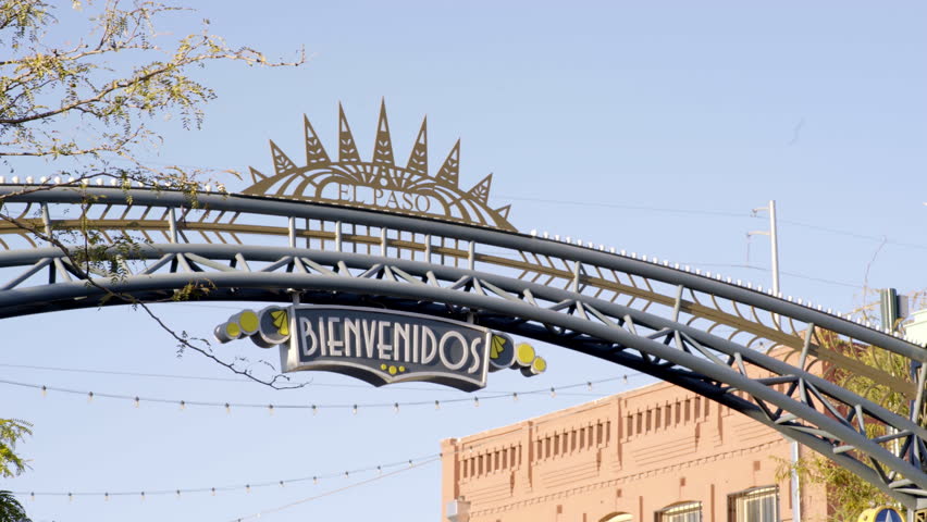 Welcome Sign of El Paso in the Historic Town Center.