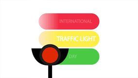 Traffic Light Day International banner typography, art video illustration.