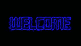 Animation of Welcome text.welcome text animation with blue neon light
