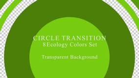 Transition set of spreading circle lines from the bottom with alpha channel, including eight ecology color patterns.