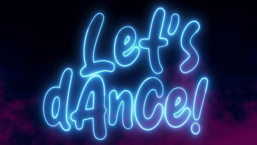 Let's Dance text font with light. Luminous and shimmering haze inside the letters of the text Let's Dance. Let's Dance Neon Sign.  | Shutterstock HD Video #1109266867