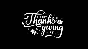 Happy Thanksgiving Day Text Animation in white Color on Greenscreen and Alpha Channel with leaves. Suitable for Celebrations, Wishes, Events, Messages, holidays, and festivals. - Powered by Shutterstock - Get 15% off with code: PIKWIZARD15