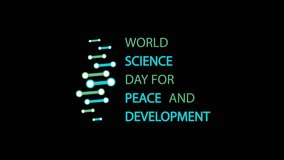 Science Day for Peace and Development World DNA, art video illustration.