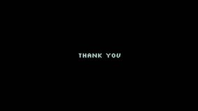 Text animation - Thank you - with glitch and VHS noise effect on letters on black background. Motion graphics 4k footage for opening a video project. - Powered by Shutterstock - Get 15% off with code: PIKWIZARD15