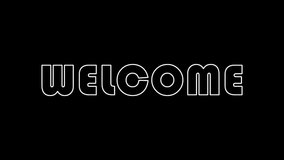 Welcome animated. Animation of welcome. Text animation in black color is suitable for your videos.