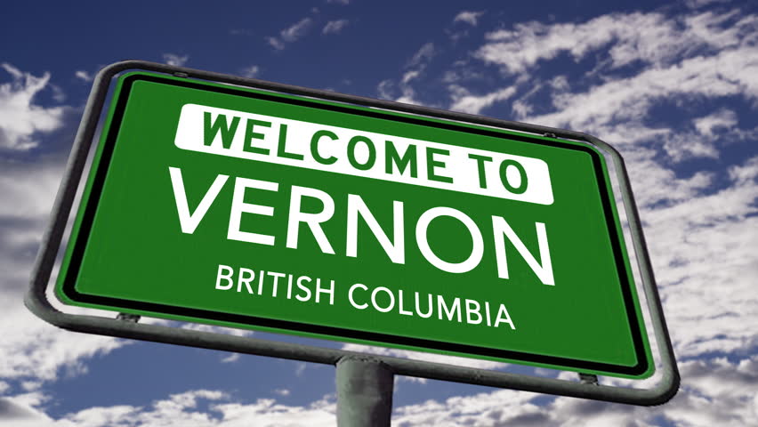Welcome to Vernon, British Columbia. Canadian City Road Sign, Realistic 3D Animation