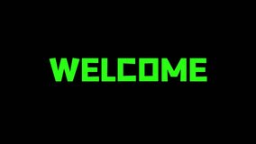 Animated WELCOME zoom in, add VIDEO inside TEXT Green
