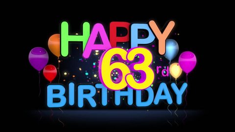 Happy 63rd Birthday Title Seamless Looping Stock Footage Video (100% ...