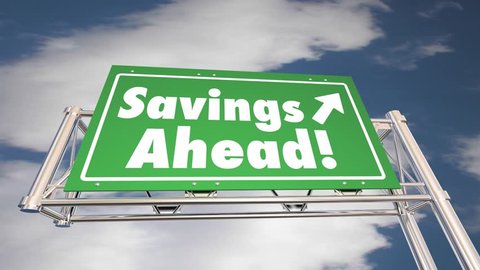 Savings Ahead Save Money Road Freeway Sign 3d Animation