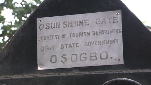 Osogbo, Nigeria - August 2013; CU Sign over Osun Shrine Gate
