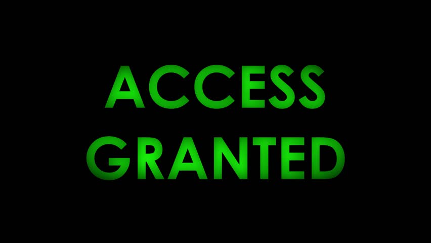 Grant access request. Grant text. Grant access request. Grant access request. Access granted wallpaper.