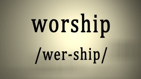 Definition: Worship