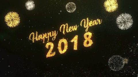 Happy New Year 2018 Greeting Text Made from Sparklers Light Dark Night Sky With Colorfull Firework.