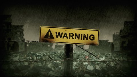 Warning sign in the rain. Matte painting animation. Post apocalyptic scene