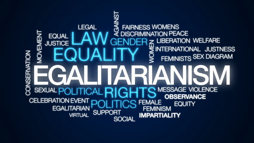 Эгалитаризм. ЭГАЛИТАРИСТЫ. Egalitarianism.