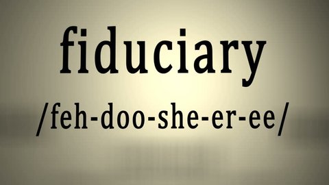 Definition: Fiduciary