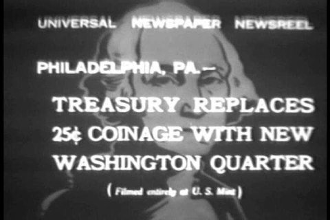 CIRCA 1930s Universal newsreel highlights the U.S. treasuries move to the new Washington quarter.