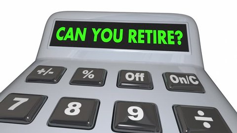 Can You Retire Calculator Save Money Nest Egg 3d Animation