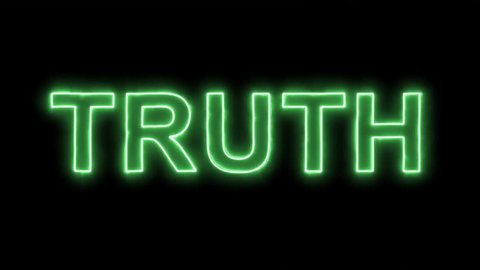 Neon flickering green text TRUTH in the haze. Alpha channel Premultiplied - Matted with color black
