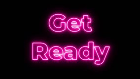 Pink Neon Get Ready Animation. - Powered by Shutterstock - Get 15% off with code: PIKWIZARD15