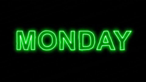 Neon flickering green day of the week MONDAY in the haze. Alpha channel Premultiplied - Matted with color black