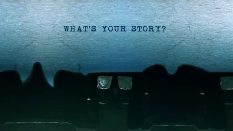  What's Your Story The Word closeup Being Typing and Centered on a Sheet of paper on old Typewriter 4k Footage .