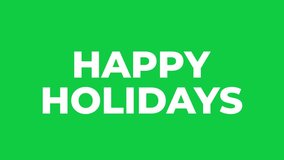 Happy holidays animation with motion blur text effect in green screen background. Suitable for holiday-themed designs, greeting cards, social media posts, and festive marketing materials. - Powered by Shutterstock - Get 15% off with code: PIKWIZARD15