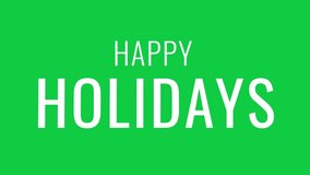 Happy holidays animation with cinematic blur text effect in green screen background. Suitable for holiday-themed designs, greeting cards, social media posts, and festive marketing materials. - Powered by Shutterstock - Get 15% off with code: PIKWIZARD15