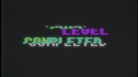 retro videogame LEVEL COMPLETED text on computer old tv glitch interference noise screen animation seamless loop New quality universal vintage motion dynamic animated background colorful joyful video - Powered by Shutterstock - Get 15% off with code: PIKWIZARD15