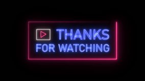 thanks for watching animation video neon text closing animated