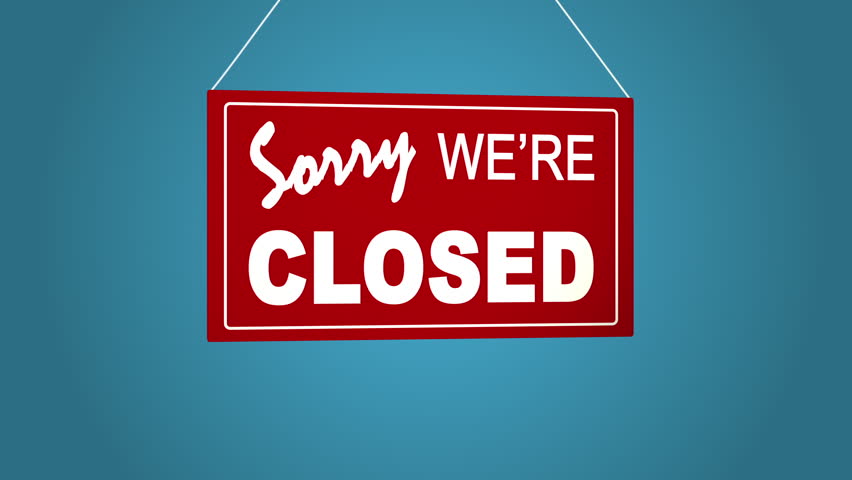 We are closed. Closed анимация дело. Звук мы закрыты. Sorry we are closed Red Letters.