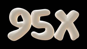 95x with milky color isolated on black background. 3d animation for double and bonus concept