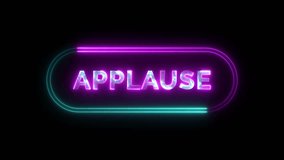 Glowing Neon Animation of Applause Text on Black Background. Perfect for Celebratory Events and Recognition - Powered by Shutterstock - Get 15% off with code: PIKWIZARD15