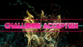 Animation of challenge accepted text in metallic pink over particles and network cloud on night sky. Retro, connection, processing, digital interface and communication, digitally generated video. - Powered by Shutterstock - Get 15% off with code: PIKWIZARD15