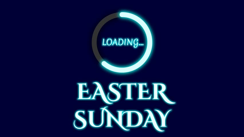 Animated Loading easter Sunday sign in bright blinking light. Loading sign of easter Sunday. Royalty-Free Stock Footage #3474889017