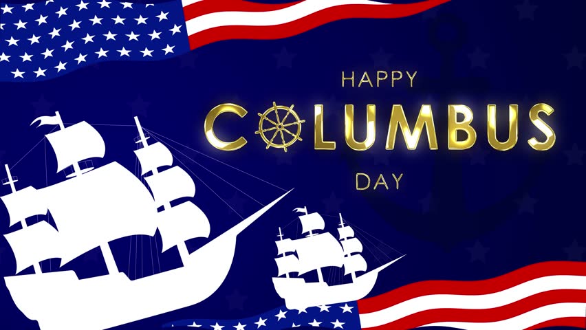 columbus day happy columbus day animated background sayings columbus day usa sailing ship red blue anchor