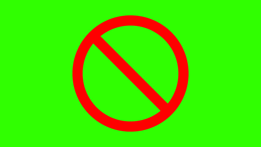 Prohibition symbol, No Symbol animation isolated green screen, Do Not Enter, Prohibition Red Sign Chroma Key