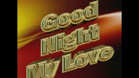 Good Night My Love text animation |  Neon Text Animation (Good Night) Is Perfect For Couples or Friends,
videos | Sleep Dream Background 3d Animation - Powered by Shutterstock - Get 15% off with code: PIKWIZARD15